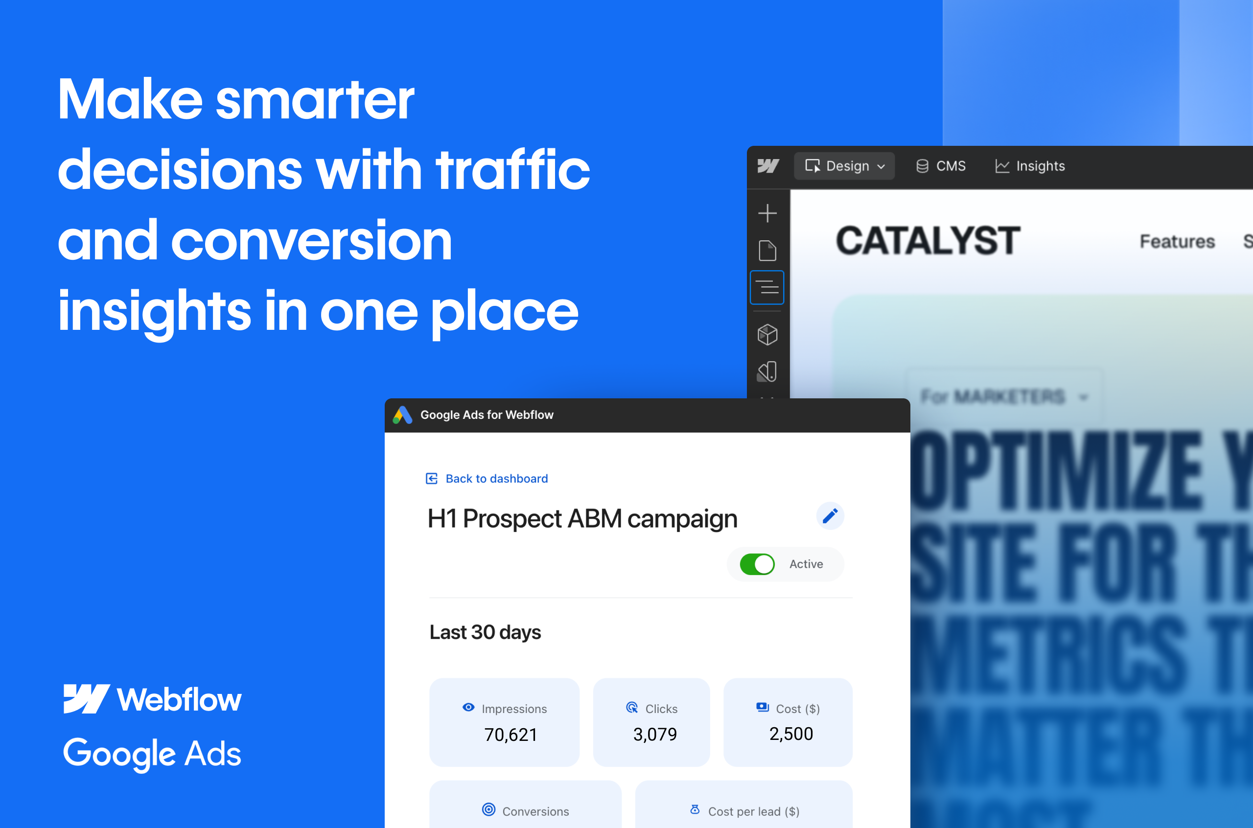 Make smarter decisions with traffic and conversion insights in one place
